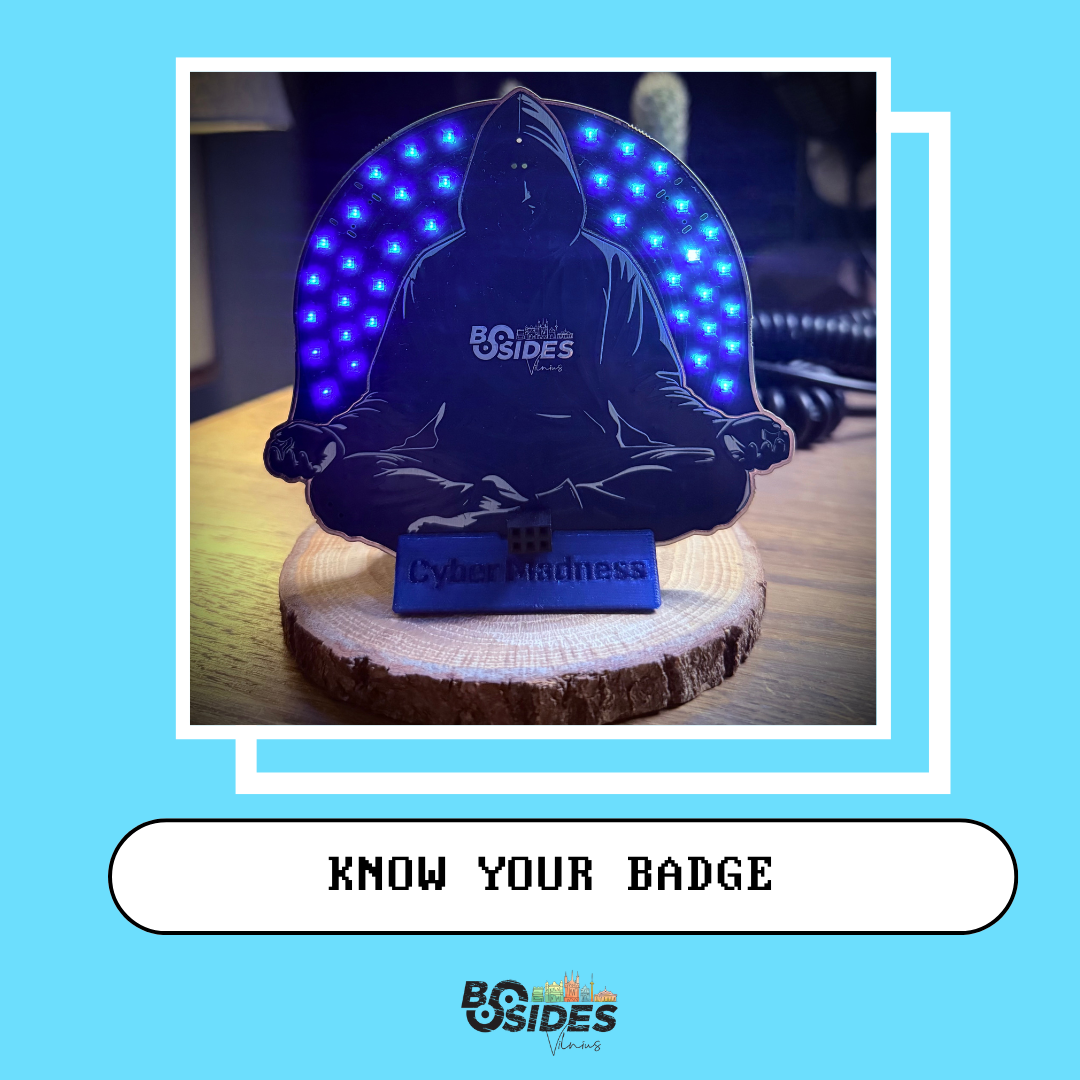 BSides Vilnius 2025 'Know Your Badge' — Cyber Madness