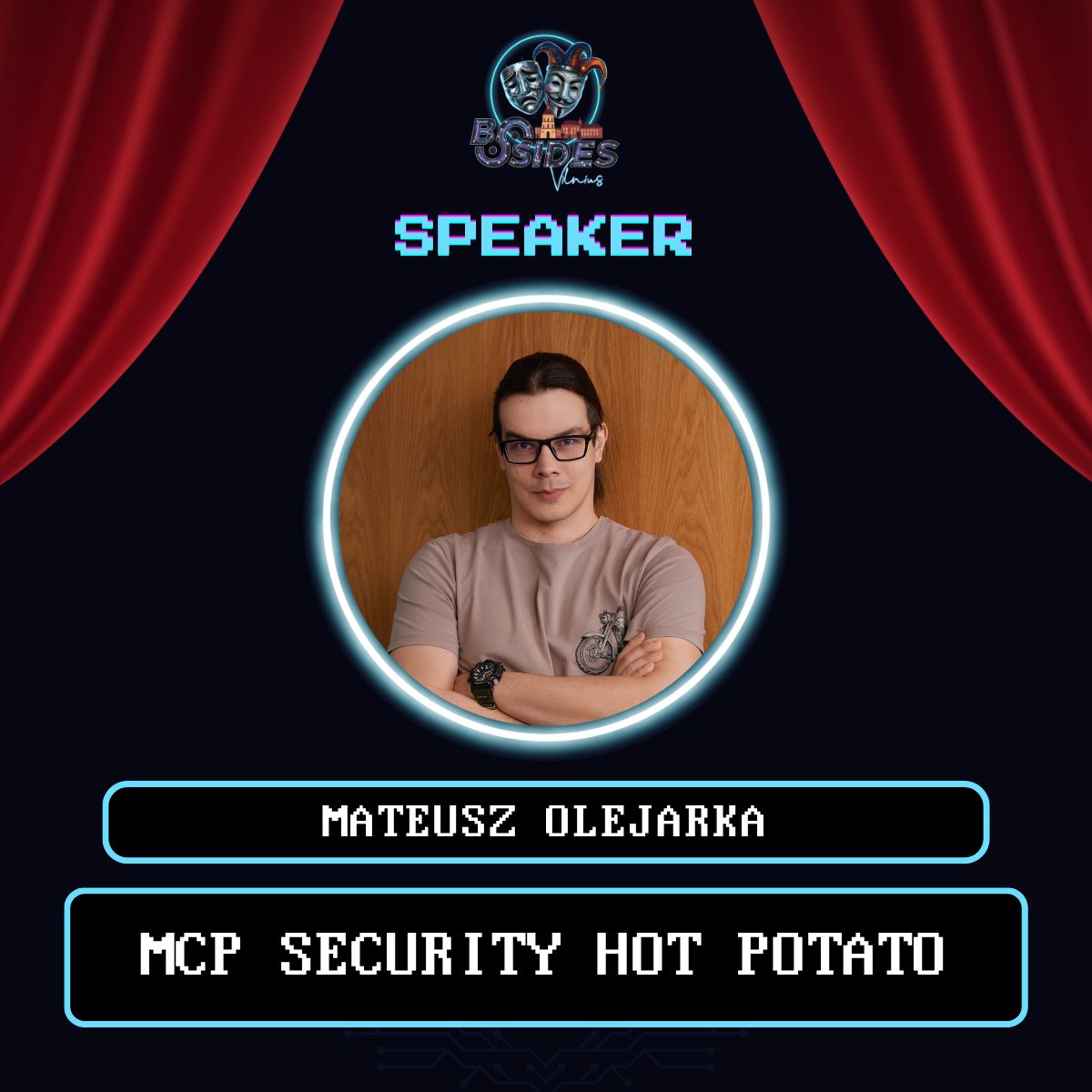Speaker — Mateusz Olejarka: MCP Security Hot Potato